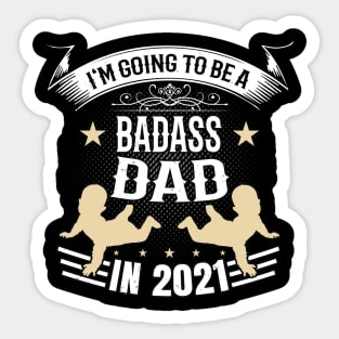Badass Future Dad 2021 Funny Father Gift Men Sticker